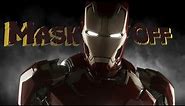 Iron Man || Mask Off [MARVEL]