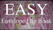 EASY Envelope Flip Book Tutorial for Beginners