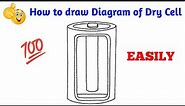 how to draw diagram of dry cell | how to draw dry cell diagram