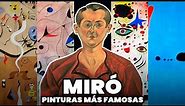 Los Cuadros más Famosos de Joan Miró | Historia del Arte