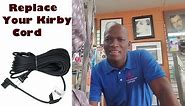 How to change your Kirby vacuum cord