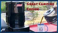 Coleman Coffee Maker - Great Camping Coffee Every Time!