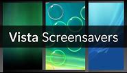 All Windows Vista Screensavers