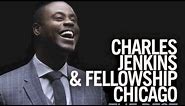 I Will Live By Charles Jenkins & Fellowship Chicago