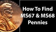 Grading MS67 MS68 Lincoln Memorial Cent Pennies