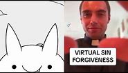 VIRTUAL SIN FORGIVENESS