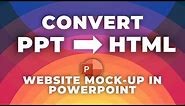 Design a 💥Website in PowerPoint & 💥Convert to HTML💥