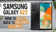 Samsung Galaxy A32 How to Reset Back to Factory Settings | Galaxy A32 how to factory reset