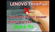 Lenovo ThinkPad T480s won’t Turn-on when power button is pressed . Solutions