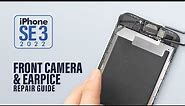iPhone SE 3 2022 Front Camera & Earpiece Speaker Replacement