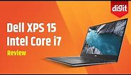 Dell XPS 15 Intel Core i7 Laptop in-depth Review | Digit.in