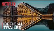 Abstract: The Art of Design | Official Trailer [HD] | Netflix