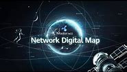 Huawei iMaster NCE Network Digital Map, the Intelligent Brain for Enterprise Digitalization