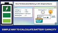 Easy Way to Calculate Battery Capacity