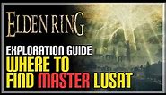 Master Lusat Location Elden Ring