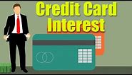 How Credit Card Interest Works (Credit Cards Part 2/3)