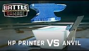 HP Printer vs. Anvil - WIRED's Battle Damage
