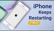 iPhone Keeps Restarting - Here Is the Fix [Tutorial]