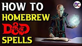 How to Create Your Own Homebrew Spells in D&D 5e