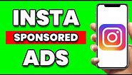 How to do Sponsored Ads on Instagram ! (2024)