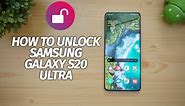 How to Unlock Samsung Galaxy S20 Ultra and Use it with Any Carrier