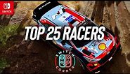 Top 25 Best Racing Games on Nintendo Switch (No Kart Racers ALLOWED!)