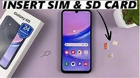 Samsung Galaxy A15 Dual SIM: How To Insert SIM and SD Card