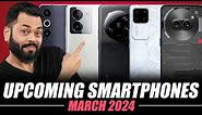 Top 15+ Best Upcoming Mobile Phone Launches ⚡ March 2024