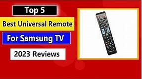 The Best Universal Remote For Samsung TV (Top 5 Choices in 2023)
