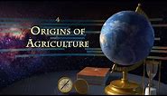 The Big History of Civilizations | Origins of Agriculture | Wondrium
