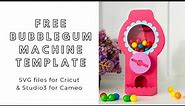 FREE SVG download - DIY 3D paper bubblegum machine - digital files for Cricut and Silhouette Cameo