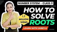 How to solve roots? | Basic concept of root | Number System | Rationalization | Class 9