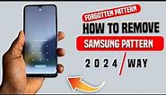 How to Unlock Samsung Phone Forgot Pattern | Unlock Forgotten Pattern Lock On Samsung phones 2024