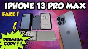 IPHONE 13 PROMAX UNBOXING | PREMIUM COPY | CLONE | FAKE