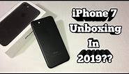 iPhone 7 Unboxing In 2019!!! Is This Phone Still Worth Buying?