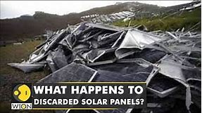 WION Climate Tracker | Dark side of clean energy: Solar panels leaving behind toxic trash