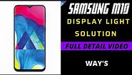 Samsung m10 (m105) display light problem || 100% solution ||