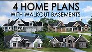 Four Home Plans with Walkout Basements