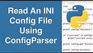 Read An INI Config File With ConfigParser | Python Tutorial