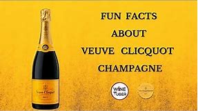 Fun facts about Veuve Clicquot Champagne @WineTuber