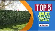 5 Best Faux Ivy Privacy Fences of 2024 - Reviews - Expandable Faux Ivy Privacy Fence