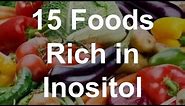 15 Foods Rich in Inositol (Vitamin B8) - Food With Inositol