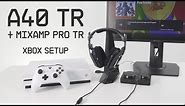 A40 TR + MixAmp Pro TR XB1 Setup Guide || ASTRO Gaming