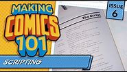 How Write A Script For Your Comic! Making Comics 101 #06