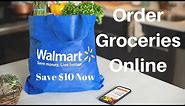 How To Order Groceries From Walmart