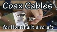 Fabricating Coax Cables for Experimental Aircraft
