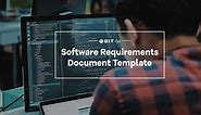 Software Requirements Document Template | Bit.ai