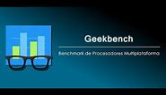 Geekbench ¿Qué es GeekBench? ¿Cómo Usar GeekBench? Geekbench 5 #GeekBench