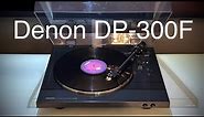 Denon DP-300F fully automatic turntable system Test
