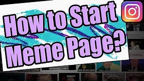 How to Start a Meme Page